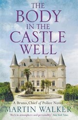 The Body in the Castle Well - Martin Walker - 9781786485755