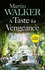A Taste for Vengeance - Martin Walker - 9781786486158