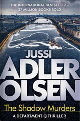 The Shadow Murders - Jussi Adler-Olsen - 9781786486257