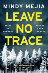 Leave No Trace - Mindy Mejia - 9781786489784