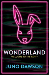 Wonderland - Juno Dawson - 9781786541055