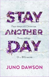 Stay Another Day - Juno Dawson - 9781786541086