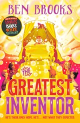 The Greatest Inventor - BROOKS,  Ben - 9781786541147