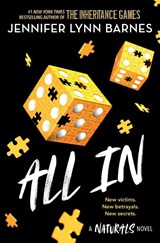 A NATURALS Novel: All In, Book 3 - Jennifer Lynn Barnes - 9781786542267
