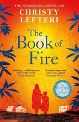 The Book of Fire - Christy Lefteri - 9781786581563