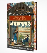 Days at the Torunka Cafe - Satoshi Yagisawa - 9781786587367