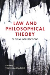 Law and Philosophical Theory - Thanos Zartaloudis - 9781786602640