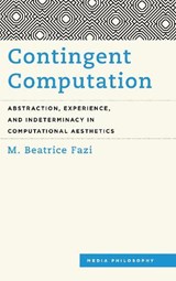 Contingent Computation - M. Beatrice Fazi - 9781786606082