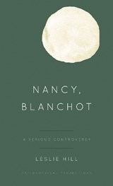 Nancy, Blanchot - Leslie Hill - 9781786608871