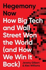 Hegemony Now - Alex Williams ; Jeremy Gilbert - 9781786633149