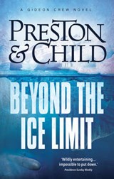 Beyond the Ice Limit - Douglas Preston ; Lincoln Child - 9781786692061