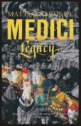 Medici - Legacy - Matteo Strukul - 9781786692191