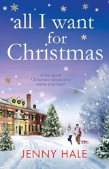All I Want for Christmas - Jenny Hale - 9781786810793