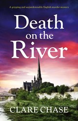 Death on the River - Clare Chase - 9781786817402