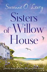 Sisters of Willow House - Susanne O'Leary - 9781786818614