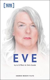 Eve - Jo Clifford ; Chris Goode - 9781786822697
