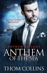 Anthem of the Sea - Thom Collins - 9781786861771