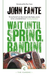 Wait until spring, Bandini - John Fante - 9781786891655
