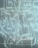 Ars Judaica: The Bar-Ilan Journal of Jewish Art, Volume 14 - SCHRIJVER,  Emile - 9781786940865