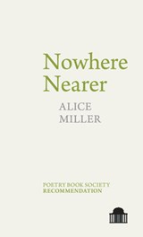 Nowhere Nearer - MILLER,  Alice - 9781786941022