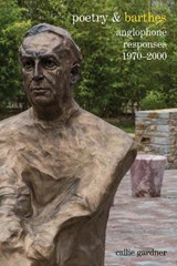 Poetry & Barthes - Callie Gardner - 9781786941367
