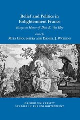 Belief and Politics in Enlightenment France -  - 9781786941428