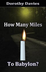 How Many Miles To Babylon? - Dorothy Davies - 9781786952592