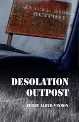 Desolation Outpost - VINSON,  Terry Lloyd - 9781786955098