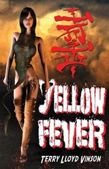 Yellow Fever - VINSON,  Terry Lloyd - 9781786957313