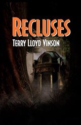 Recluses - VINSON,  Terry Lloyd - 9781786957405