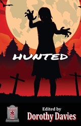 Hunted (Horror Anthology) - Dorothy Davies - 9781786957948