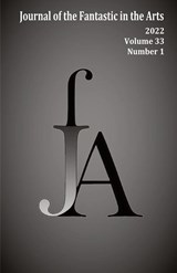 Journal of the Fantastic in the Arts (2022 - Volume 33 Number 1) - Jfa - 9781786958310