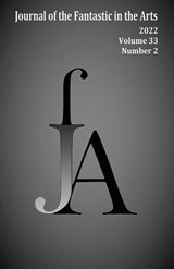 Journal of the Fantastic in the Arts (2022 - Volume 33 Number 2) - Jfa - 9781786958327