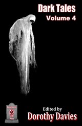 Dark Tales - Volume 4 - Dorothy Davies - 9781786958525