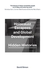 Holocaust Escapees and Global Development - David Simon - 9781786995124