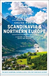 Lonely planet: cruise ports scandinavia (1st ed)