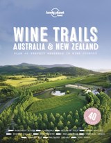 Lonely Planet Wine Trails - Australia & New Zealand - Food - 9781787017696