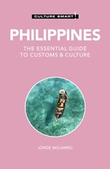 Philippines - Culture Smart! - Graham Colin-Jones ; Yvonne Quahe Colin-Jones ; Jorge Mojarro - 9781787022843