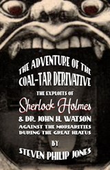 The Adventure of the Coal-Tar Derivative - Steven Philip Jones - 9781787058408