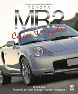 Toyota MR2 Coupe & Spyders - Brian Long - 9781787110625