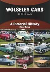 Wolseley Cars 1948 to 1975 - David Rowe - 9781787110786