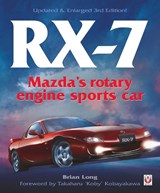 Rx-7 Mazda’s Rotary Engine Sports Car - Brian Long - 9781787111332