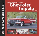 Chevrolet Impala 1958-1970: the American Dream - Norm Mort - 9781787113107