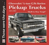 Chevrolet 1/2-ton C/K-Series Pickup Trucks 1973-1987 - Norm Mort - 9781787113114
