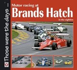 Motor racing at Brands Hatch in the eighties - Chas Parker - 9781787116238