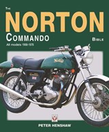 The Norton Commando Bible - Peter Henshaw - 9781787117723
