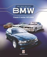 BMW Classic 5 Series 1972 to 2003 - Marc Cranswick - 9781787117754