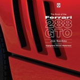 The Book of the Ferrari 288 GTO - Joe Sackey - 9781787118447
