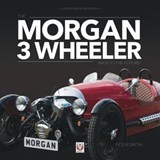 The Morgan 3 Wheeler - Peter Dron - 9781787119079