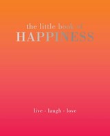 The Little Book of Happiness - Alison Davies - 9781787131125
